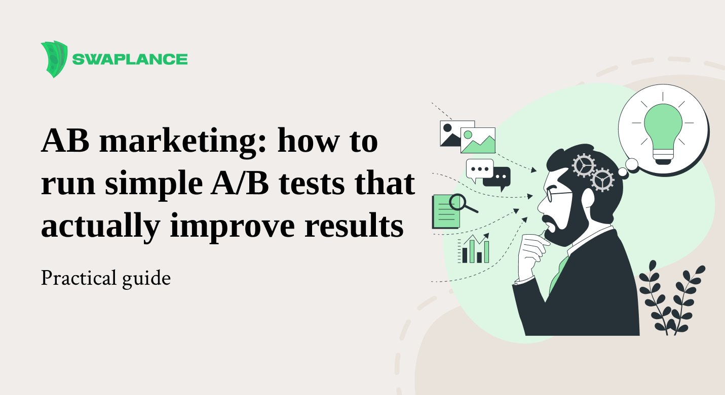 A practical guide to AB marketing: run simple A/B tests that actually improve results