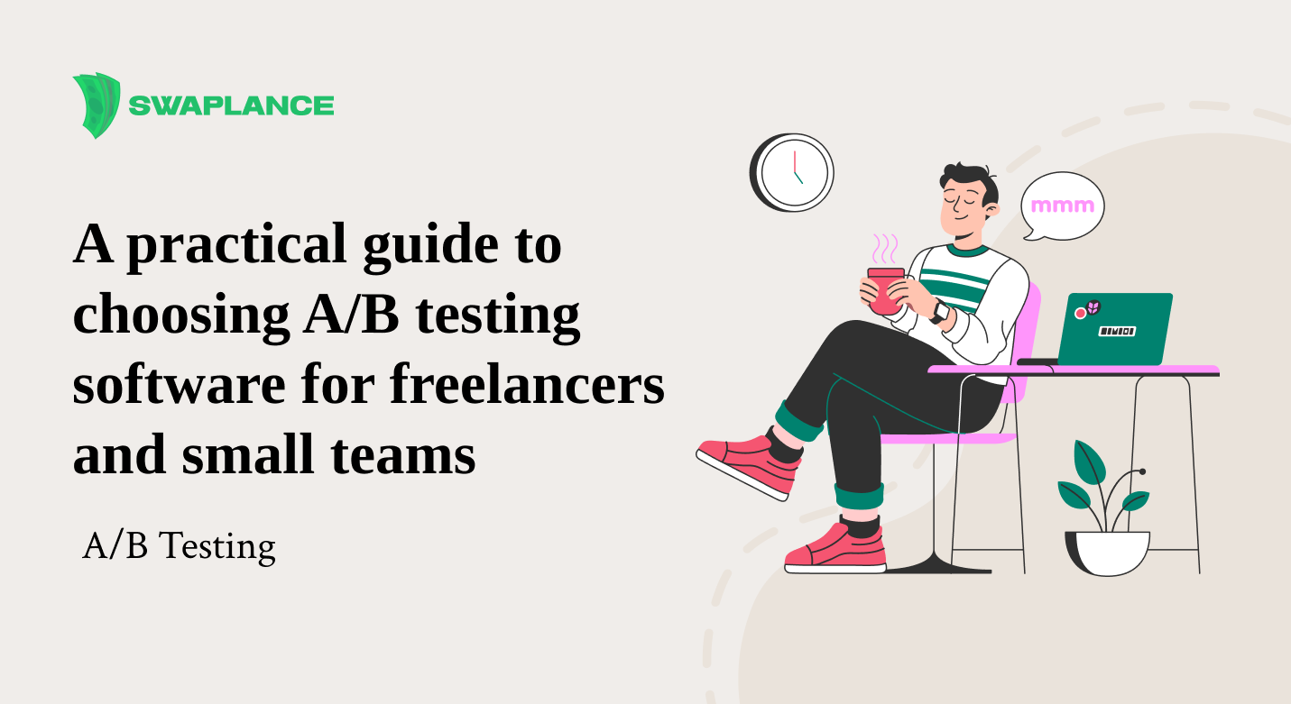 A practical guide to choosing A/B testing software for freelancers and small teams