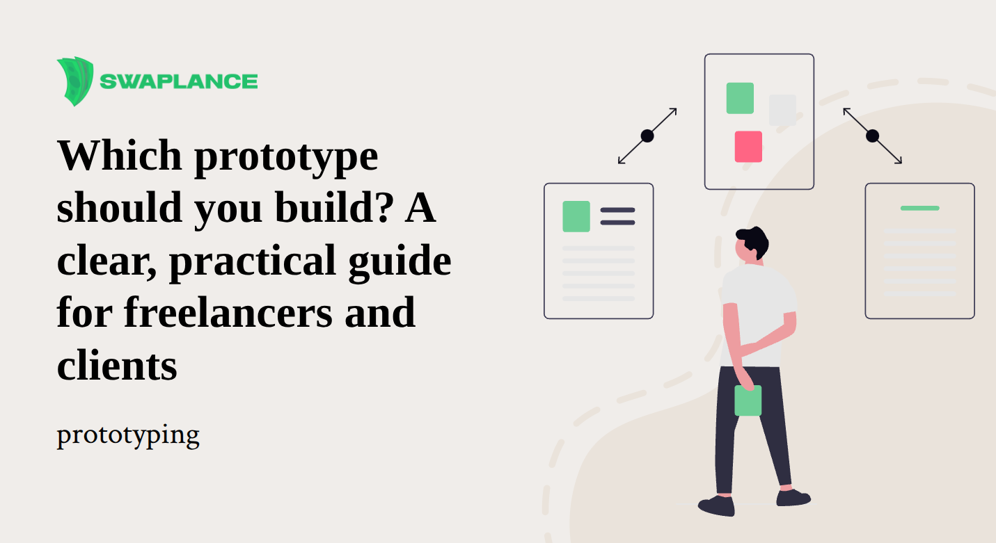 Which prototype should you build? A clear, practical guide for freelancers and clients