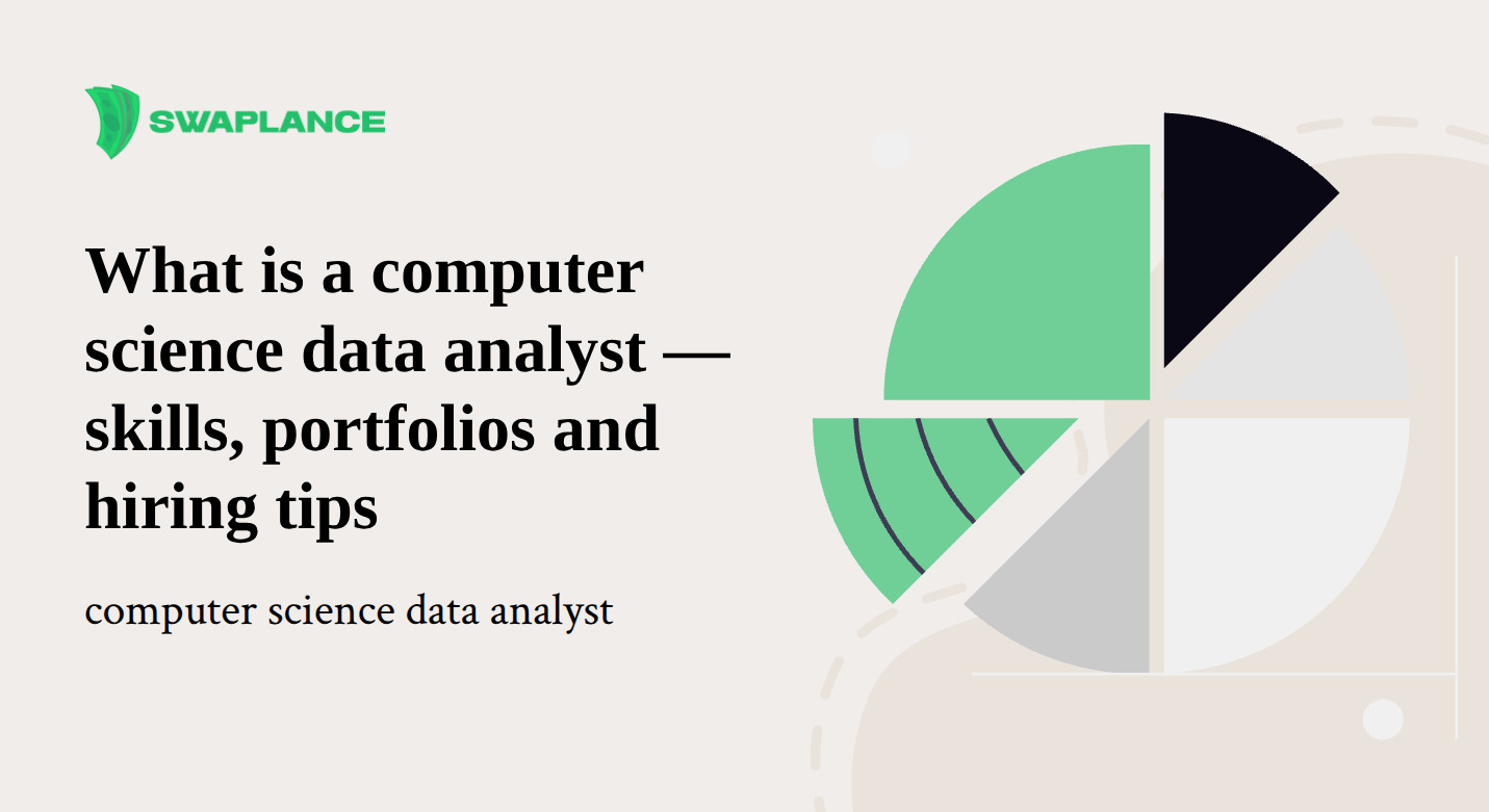What is a computer science data analyst — skills, portfolios and hiring tips