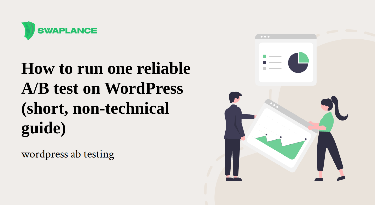 How to run one reliable A/B test on WordPress (short, non-technical guide)
