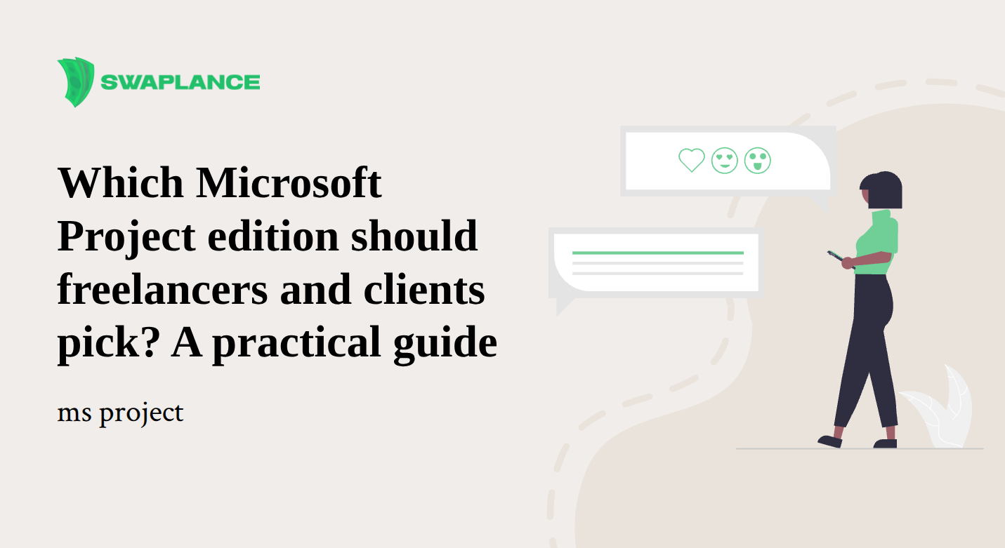 Which Microsoft Project edition should freelancers and clients pick? A practical guide