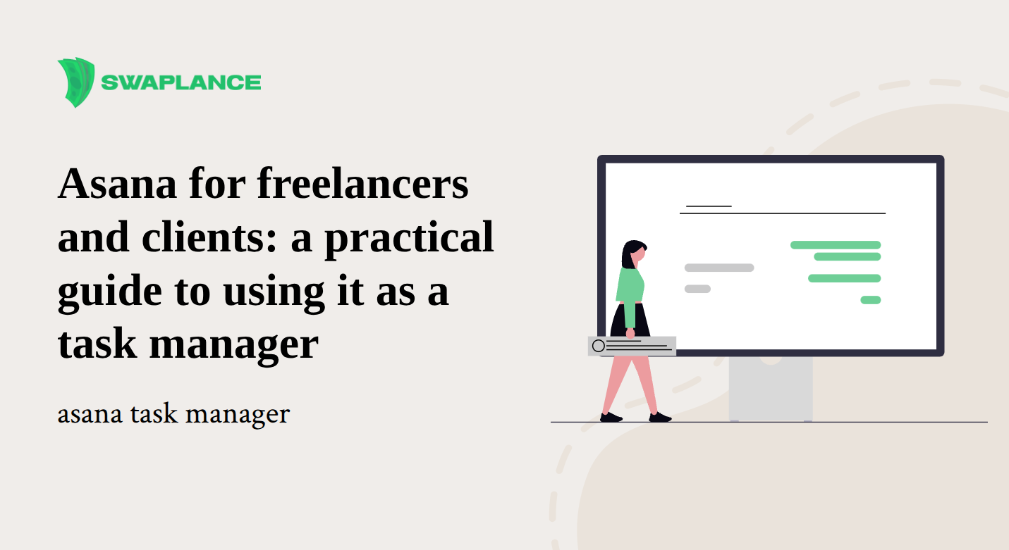 Asana for freelancers and clients: a practical guide to using it as a task manager