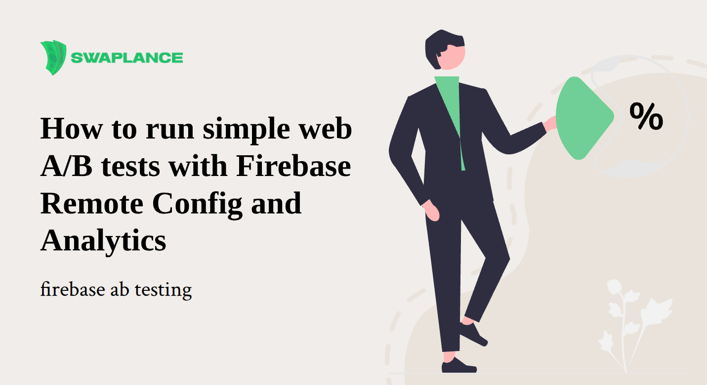 How to run simple web A/B tests with Firebase Remote Config and Analytics