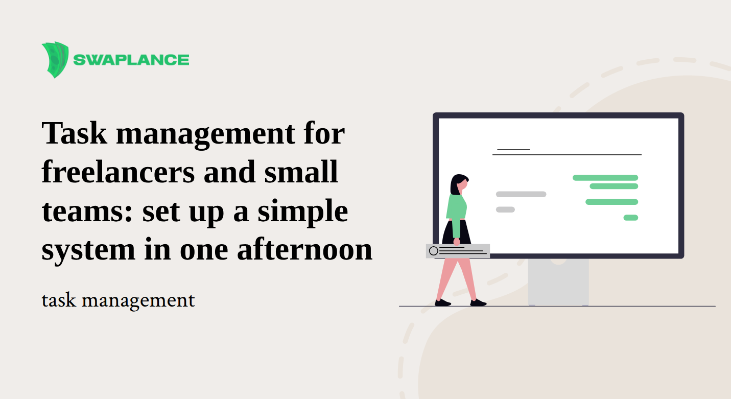 Task management for freelancers and small teams: set up a simple system in one afternoon