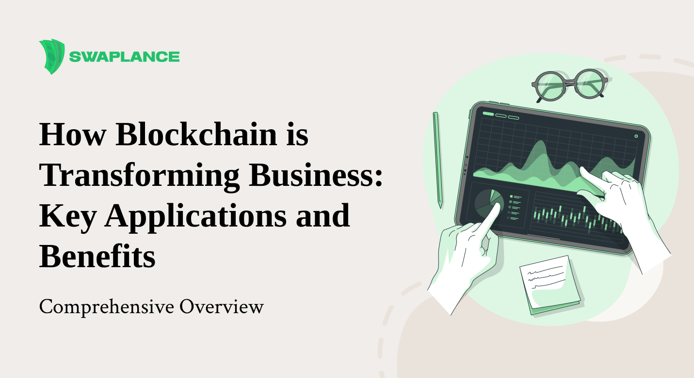 How Blockchain is Transforming Business: Key Applications and Benefits