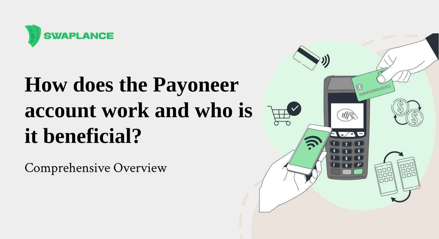 How does the Payoneer account work and who is it beneficial?