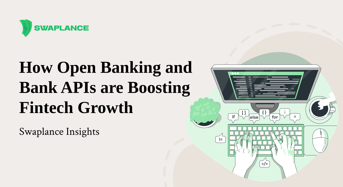 How Open Banking and Bank APIs Are Boosting Fintech Growth