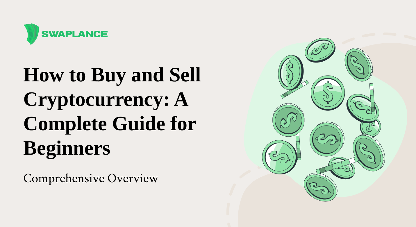 How to Buy and Sell Cryptocurrency: A Complete Guide for Beginners