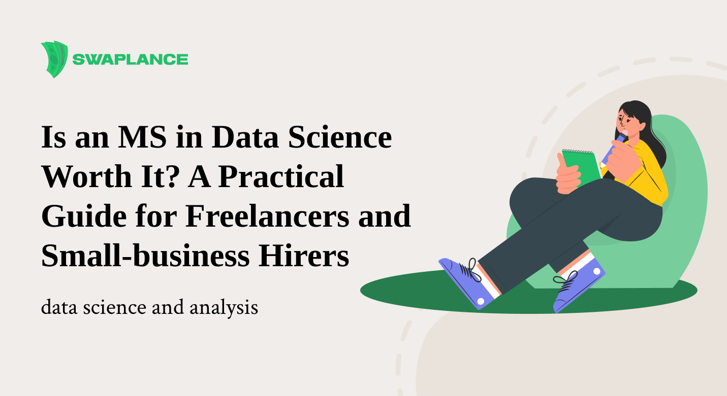 Is an MS in Data Science Worth It? A Practical Guide for Freelancers and Small-business Hirers
