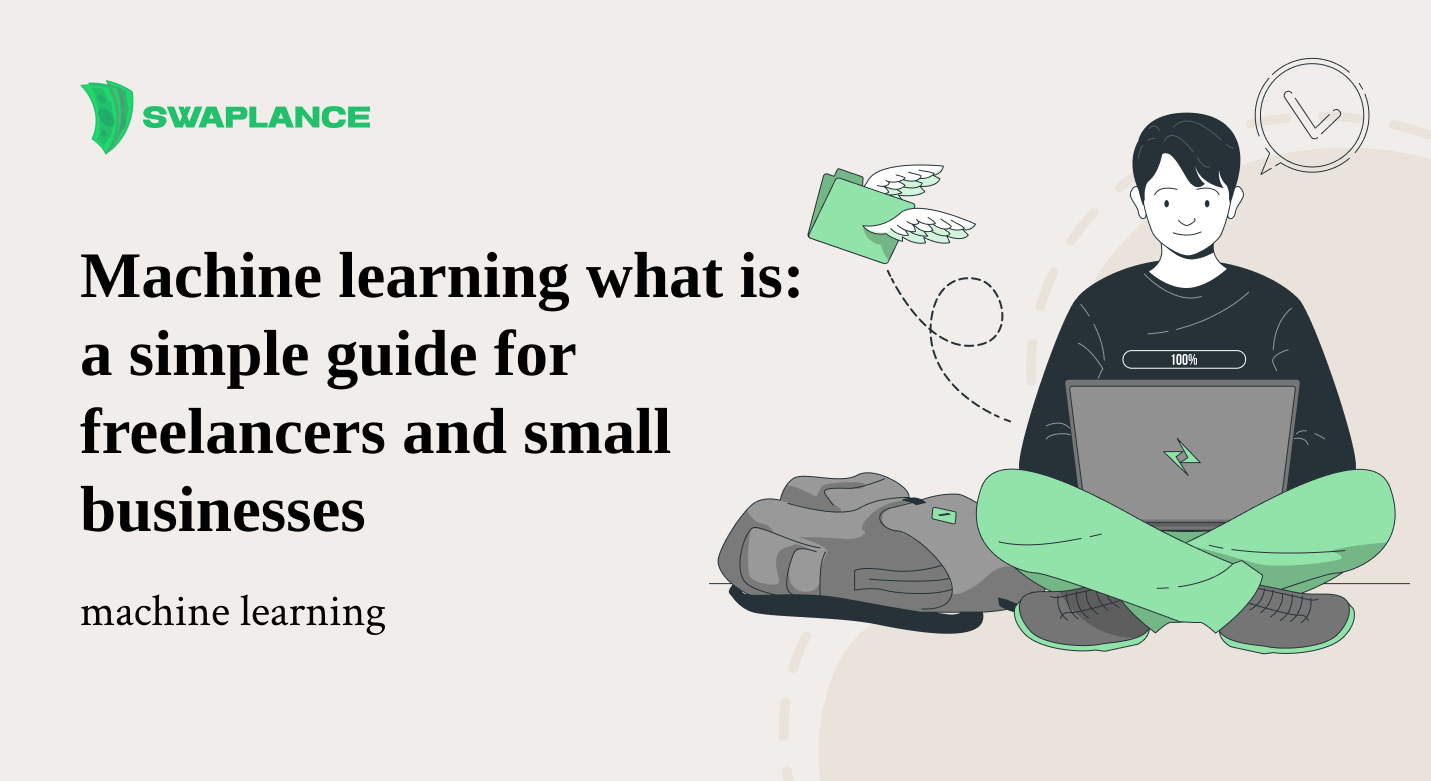 Machine learning what is: a simple guide for freelancers and small businesses