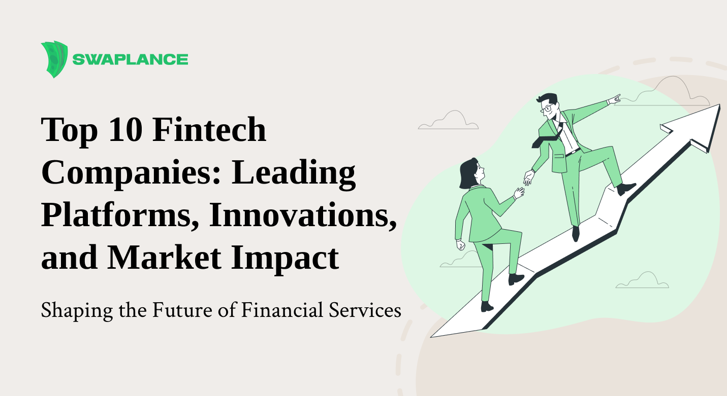 Top 10 Fintech Companies: Leading Platforms, Innovations, and Market Impact