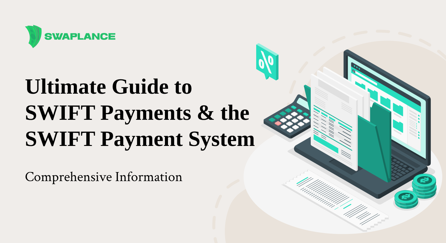 Ultimate Guide to SWIFT Payments & the SWIFT Payment System