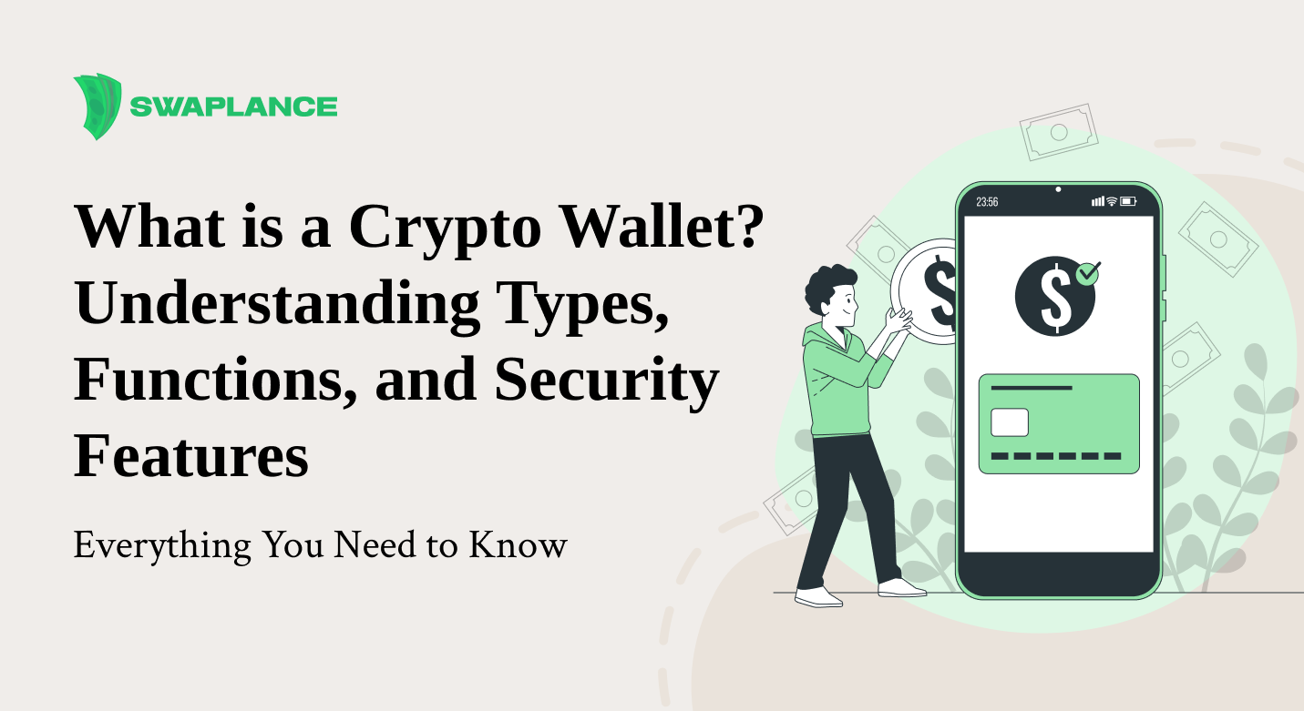 What is a Crypto Wallet? Understanding Types, Functions, and Security Features