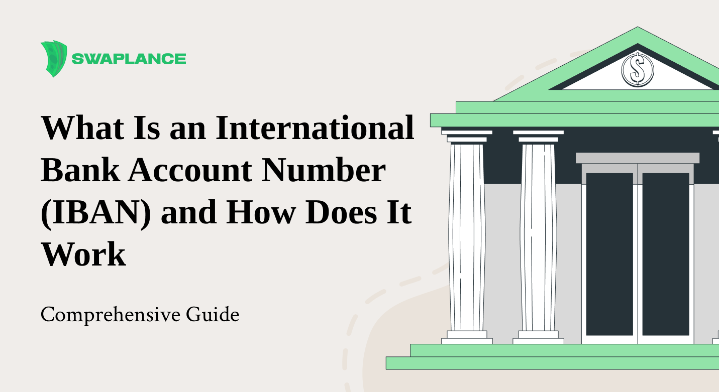 What Is an International Bank Account Number (IBAN) and How Does It Work?