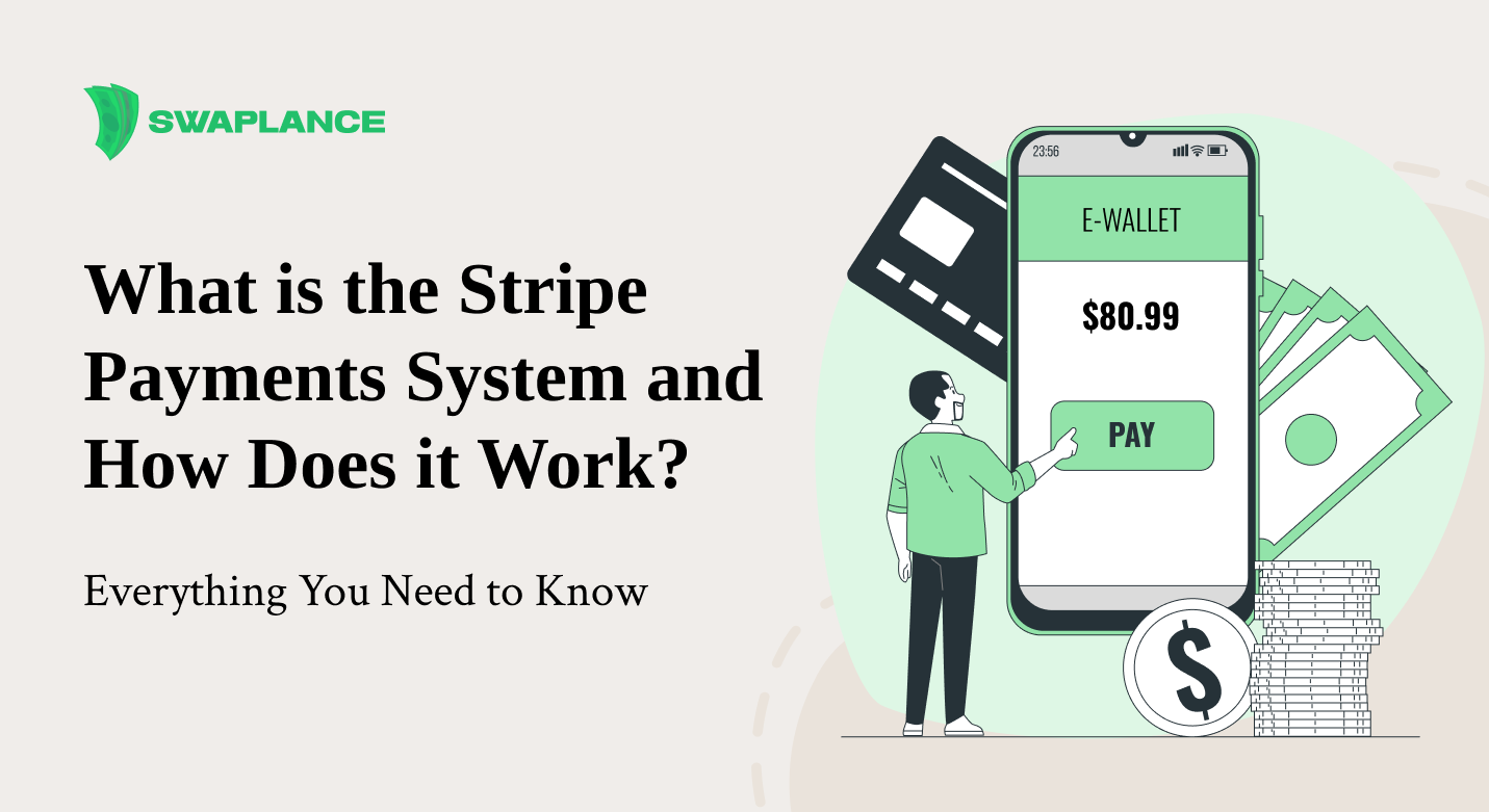 What is the Stripe Payments System and How Does it Work? Everything You Need to Know