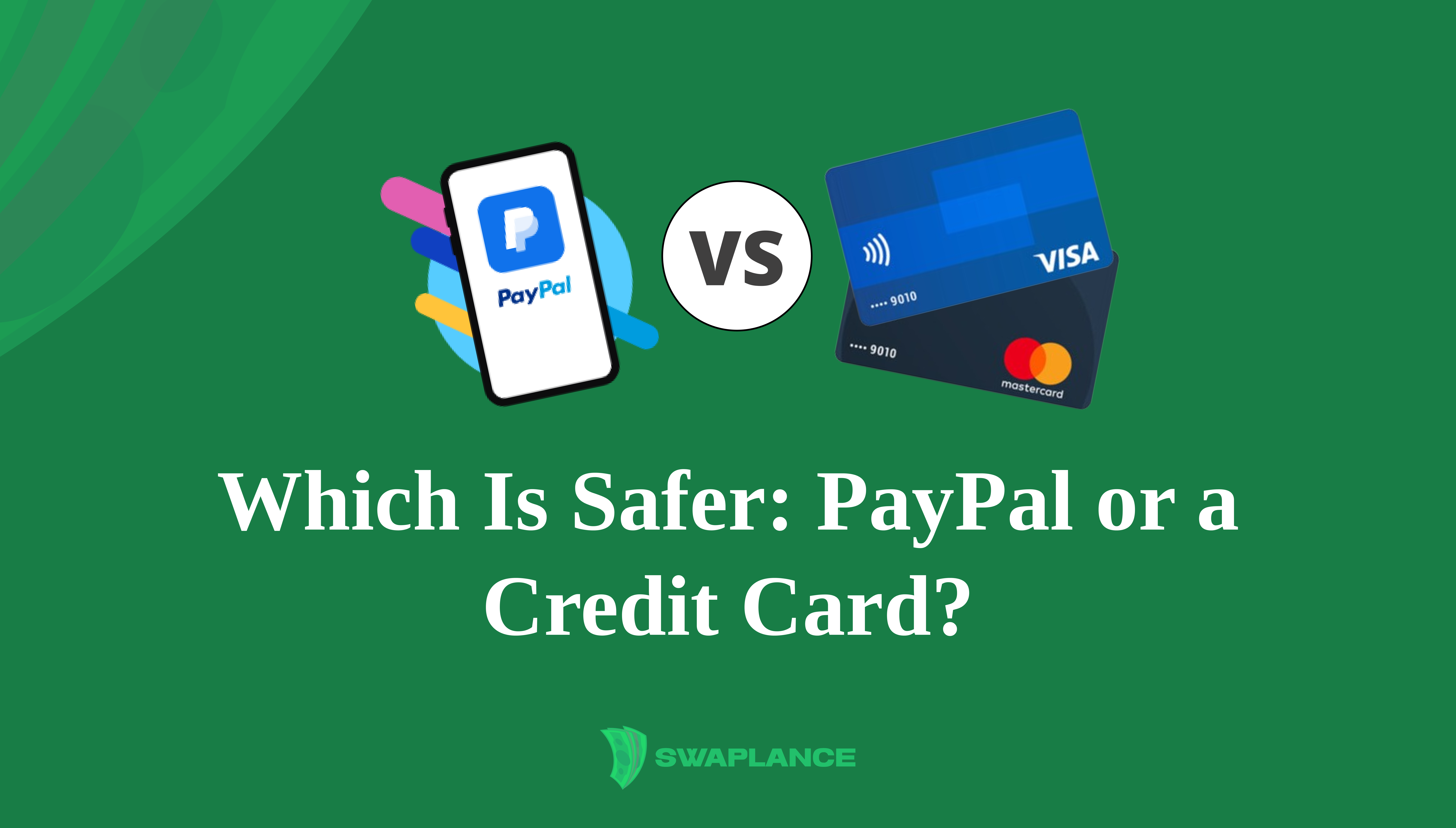 Which Is Safer: PayPal or a Credit Card?